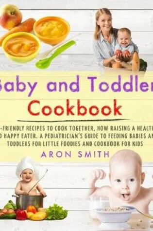 Cover of Baby and Toddler Cookbook