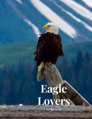 Book cover for Eagle Lovers 100 page Journal