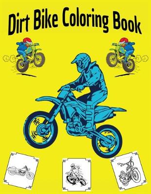 Book cover for Dirt Bike Coloring Book