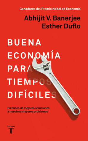 Book cover for La buena economia para tiempos dificiles / Good Economics for Hard Times