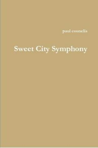 Cover of Sweet City Symphony