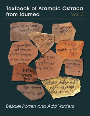 Book cover for Textbook of Aramaic Ostraca from Idumea, volume 3