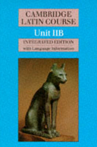 Cover of Cambridge Latin Course Unit 2B (Integrated)