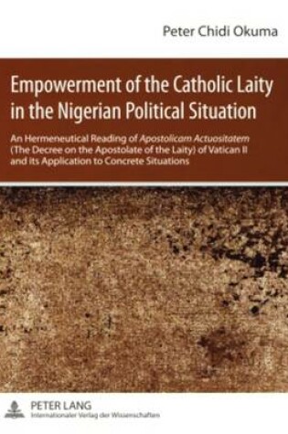 Cover of Empowerment of the Catholic Laity in the Nigerian Political Situation