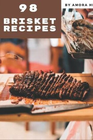 Cover of 98 Brisket Recipes