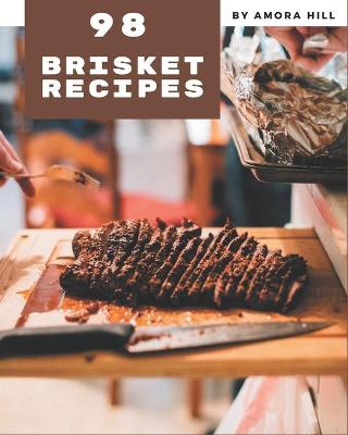 Book cover for 98 Brisket Recipes