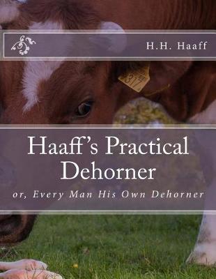 Book cover for Haaff's Practical Dehorner
