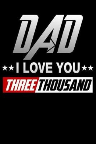 Cover of Dad I Love You 3000