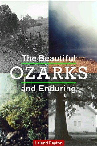 Cover of The Beautiful and Enduring Ozarks