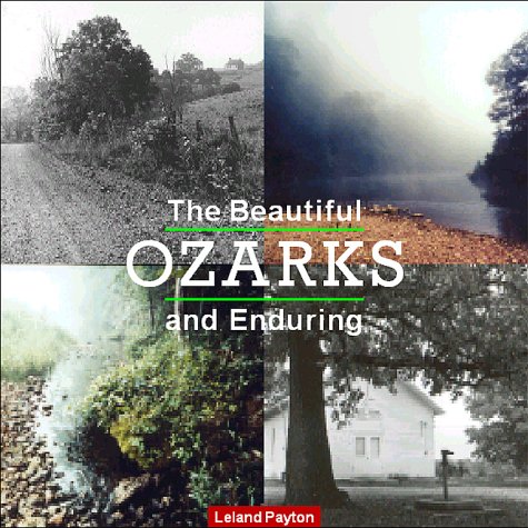 Book cover for The Beautiful and Enduring Ozarks