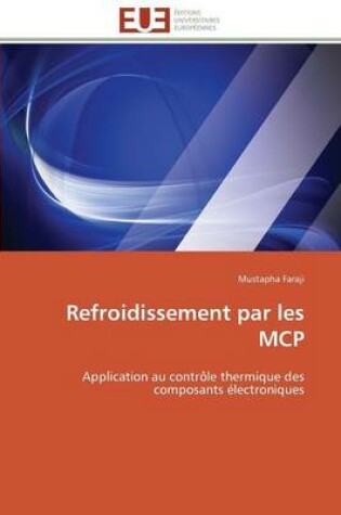 Cover of Refroidissement Par Les MCP