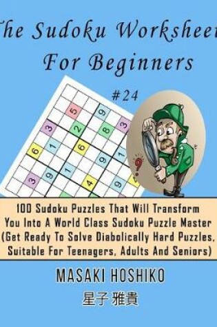 Cover of The Sudoku Worksheets For Beginners #24