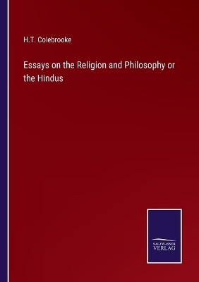 Book cover for Essays on the Religion and Philosophy or the Hindus