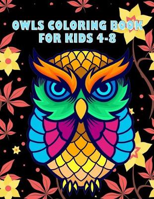 Book cover for Owls Coloring Book for Kids 4-8