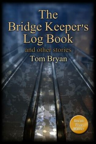 Cover of The Bridge Keeper's Log Book