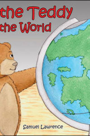 Cover of Terry the Teddy Travels the World