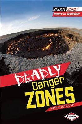 Book cover for Deadly Danger Zones