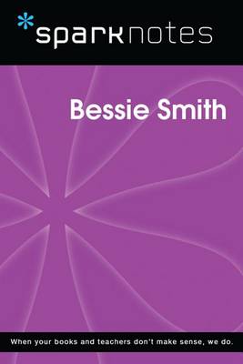 Book cover for Bessie Smith (Sparknotes Biography Guide)