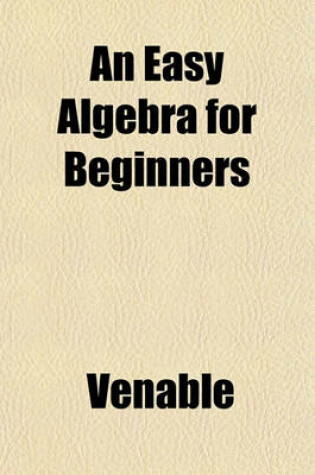 Cover of An Easy Algebra for Beginners