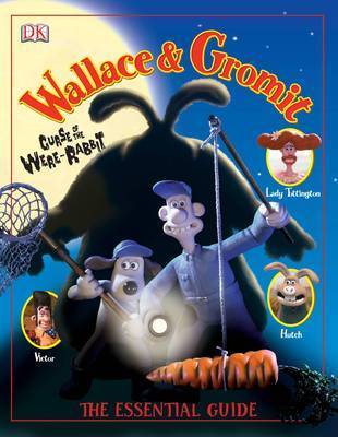 Book cover for Wallace & Gromit Essential Guide