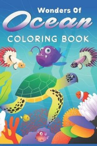 Cover of Wonders Of Ocean Coloring Book