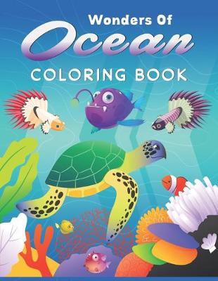 Book cover for Wonders Of Ocean Coloring Book