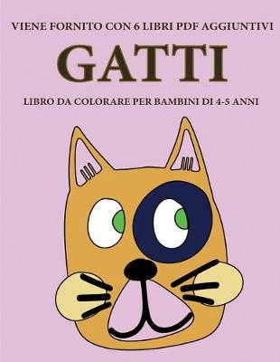 Cover of Libro da colorare per bambini di 4-5 anni (Gatti)