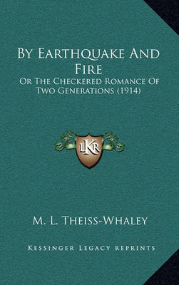 Book cover for By Earthquake and Fire