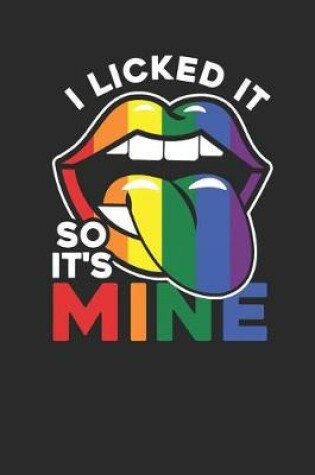 Cover of LGBT - I Licked It So It's Mine