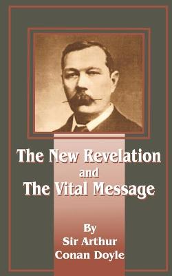 Book cover for The New Revelation and the Vital Message