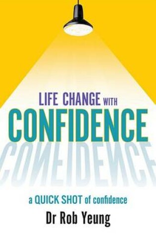 Cover of Life Change with Confidence ePub eBook