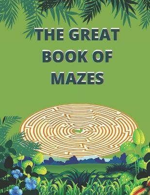 Book cover for The Great Book of Mazes