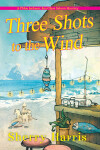 Book cover for Three Shots to the Wind