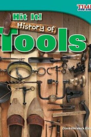 Cover of Hit it! History of Tools