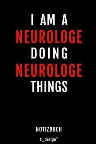Cover of Notizbuch fur Neurologen / Neurologe / Neurologin