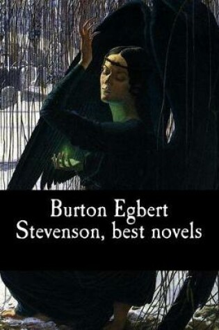 Cover of Burton Egbert Stevenson, best novels