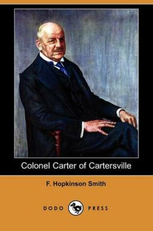 Cover of Colonel Carter of Cartersville (Dodo Press)