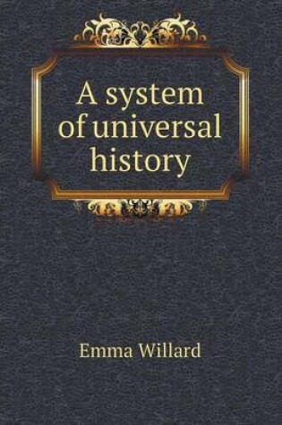 Cover of A System of Universal History