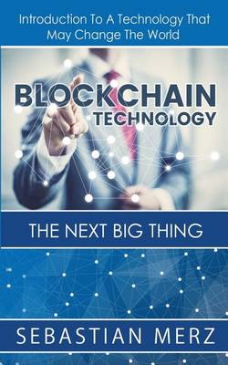 Book cover for Blockchain Technology - The Next Big Thing