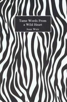 Book cover for Tame Words from a Wild Heart