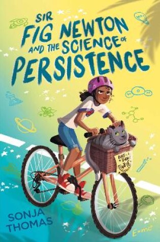 Cover of Sir Fig Newton and the Science of Persistence