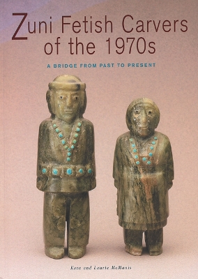 Cover of Zuni Fetish Carvers of the 1970s