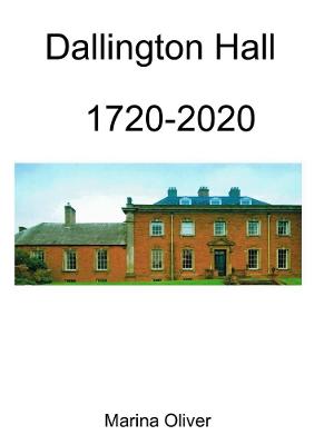 Book cover for Dallington Hall  1720-2020