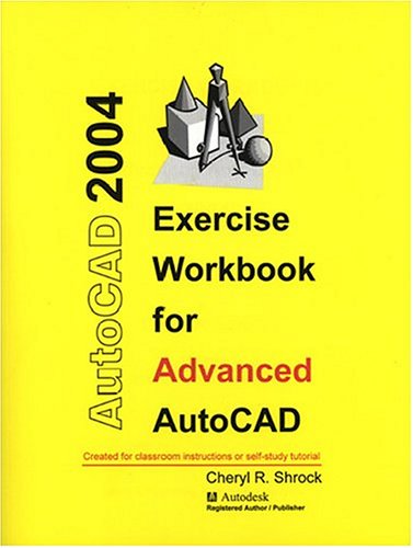 Book cover for Exercise Workbook for Advanced AutoCAD 2004