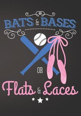 Book cover for Bats and Bases or Flats and Laces Baseball