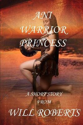 Book cover for Ani Warrior Princess