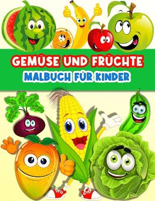 Book cover for Gemüse und Früchte Färbung Buch für Kinder