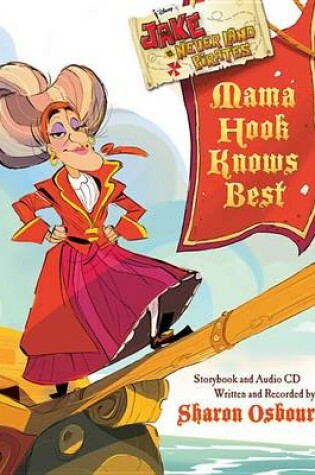 Cover of Jake and the Never Land Pirates Mama Hook Knows Best