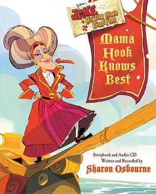 Cover of Jake and the Never Land Pirates Mama Hook Knows Best