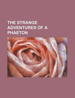 Book cover for The Strange Adventures of a Phaeton (Volume 1)